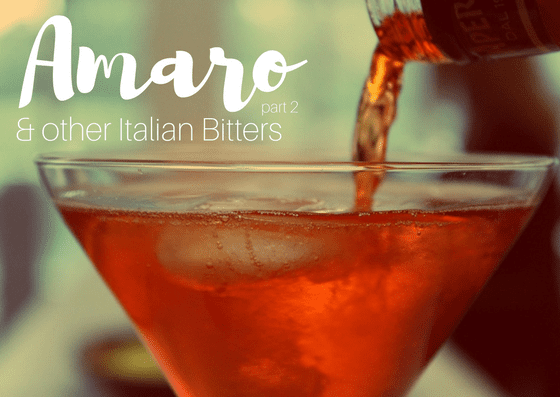 Amaro and Italian bitters